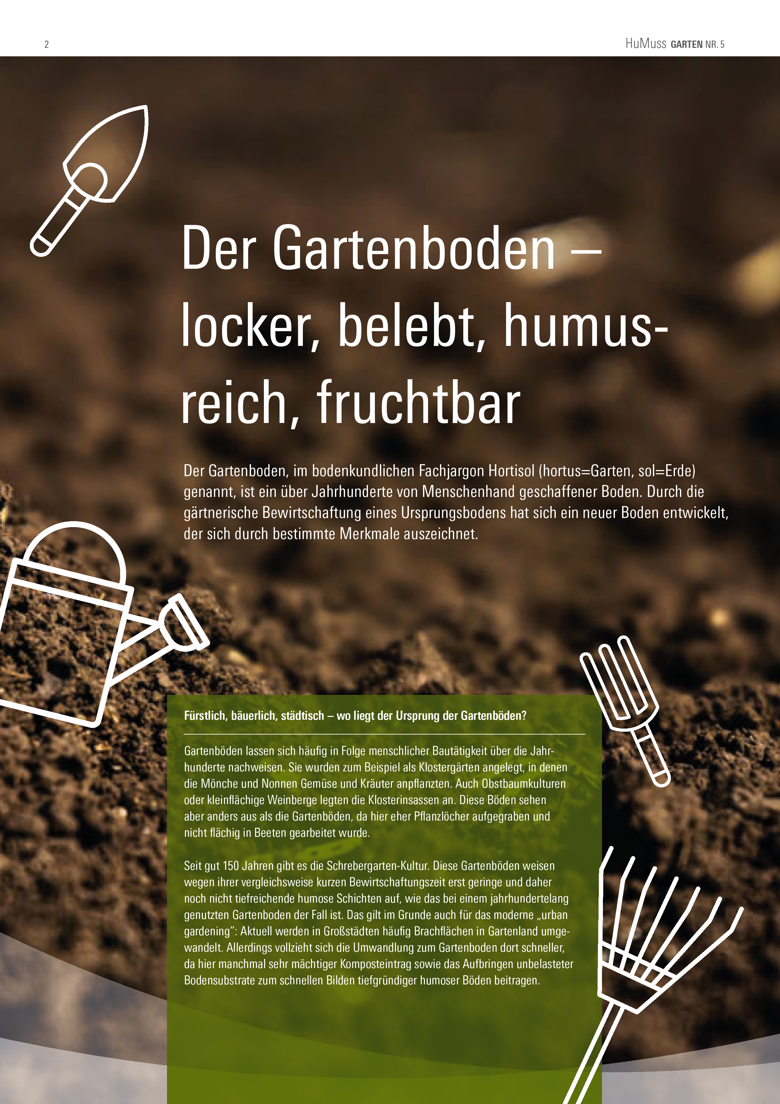 HuMuss Garten Nr. 5 - Der Gartenboden - zweischichtig und sehr vielseitig